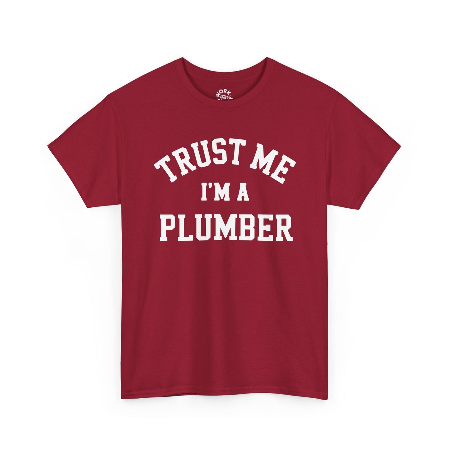 Red t-shirt with 'Trust Me I'm a Plumber' text on a white background