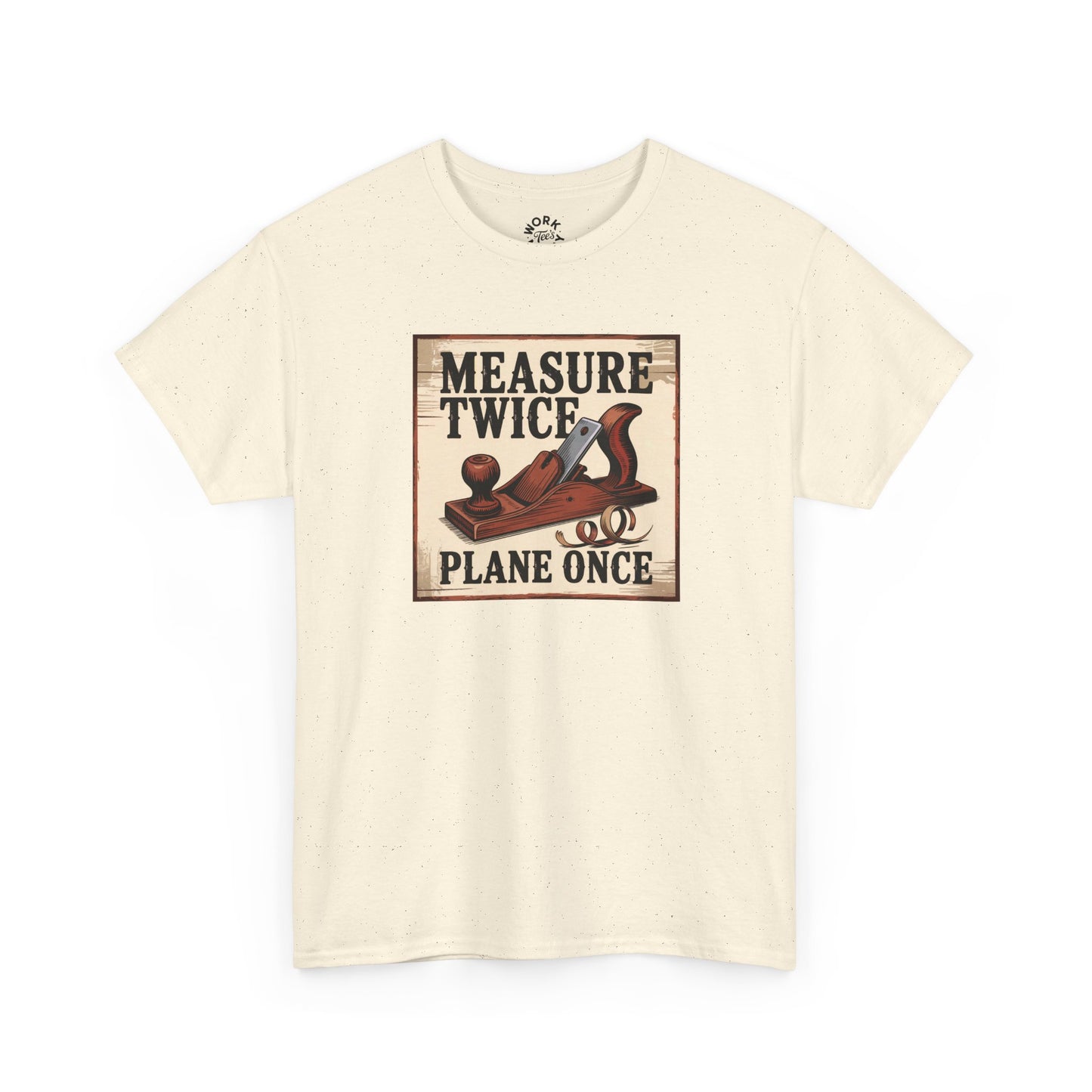 Beige t-shirt with a graphic design of a plane and text 'Measure Twice, Plane Once' on a white background.