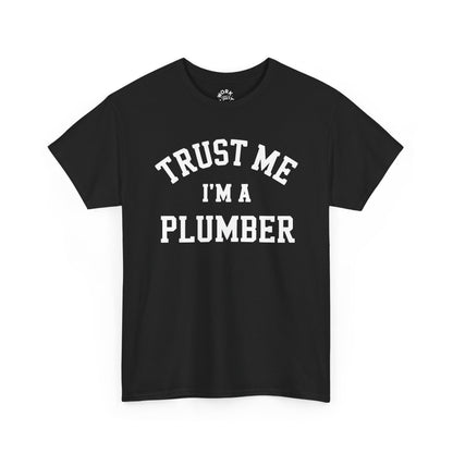 Black t-shirt with 'Trust Me I'm a Plumber' text on a white background