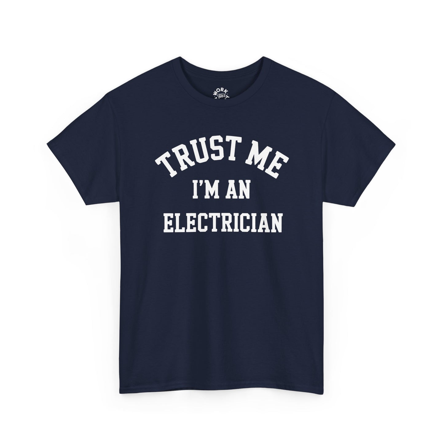 Navy blue t-shirt with 'Trust Me I'm an Electrician' text on a white background