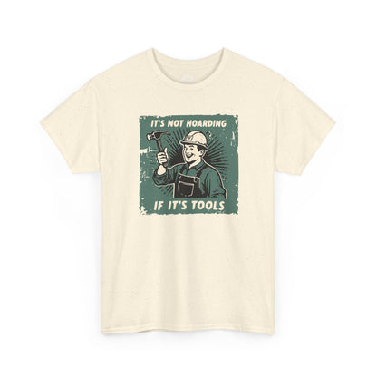 Hoarding Tools T-Shirt Printify