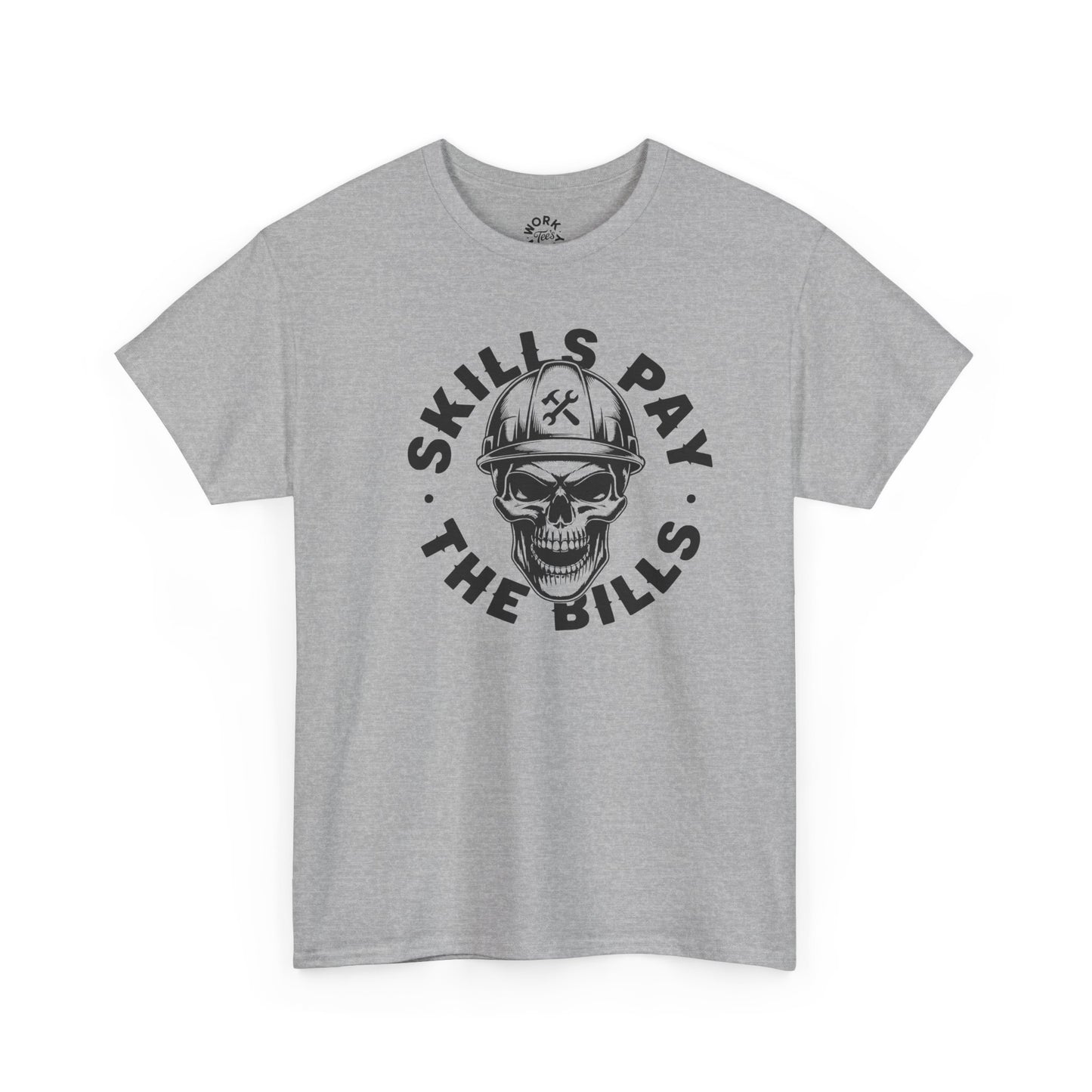 Gray t-shirt with a skull wearing a hard hat and text 'SKILLS PAY THE BILLS' on a white background