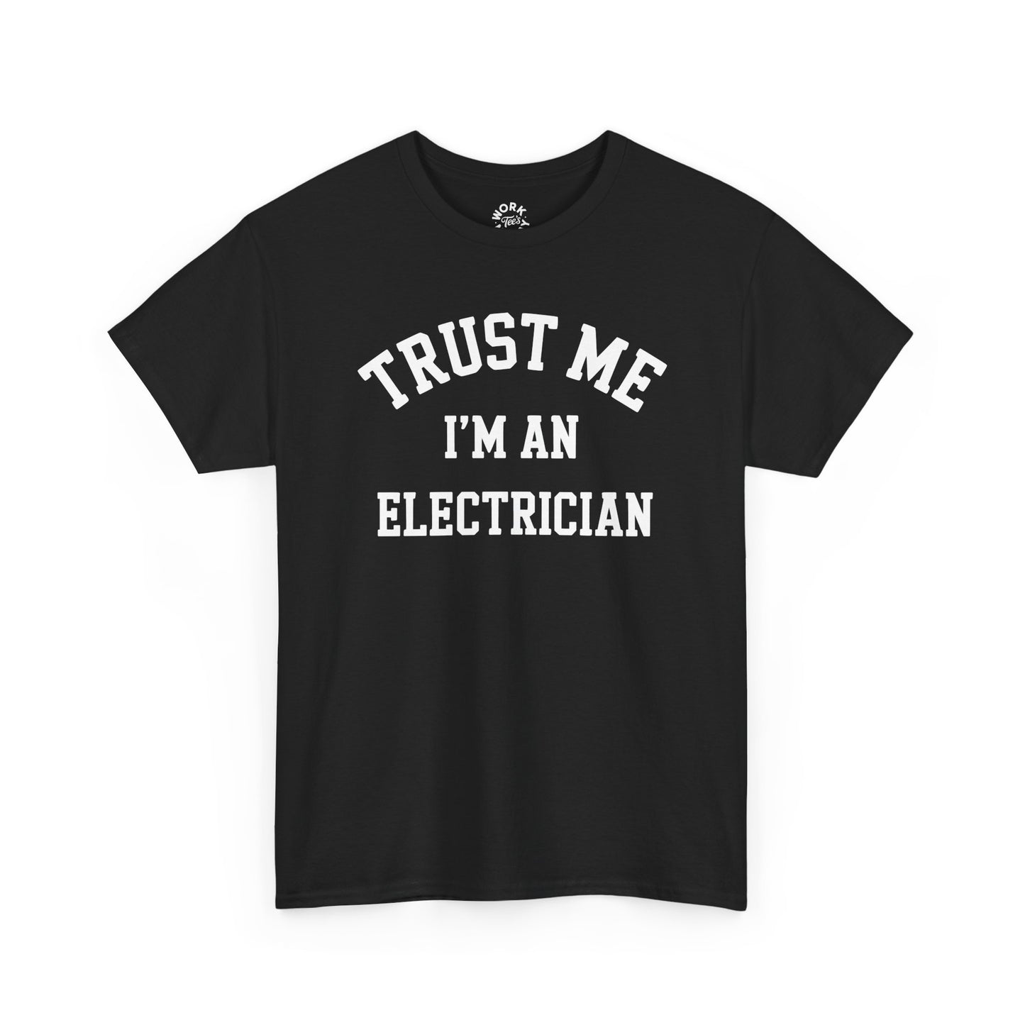 Black t-shirt with 'Trust Me I'm an Electrician' text on a white background