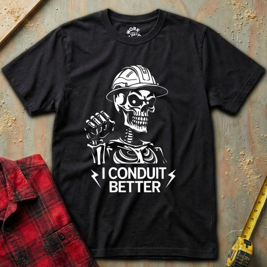 Black t-shirt with a skeleton graphic and 'I Conduit Better' text on a textured surface.