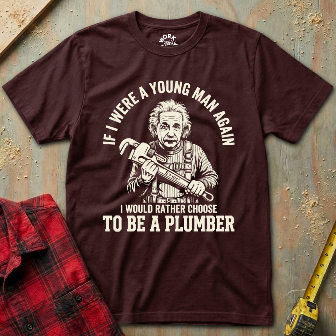 Einstein as Plumber T-Shirt