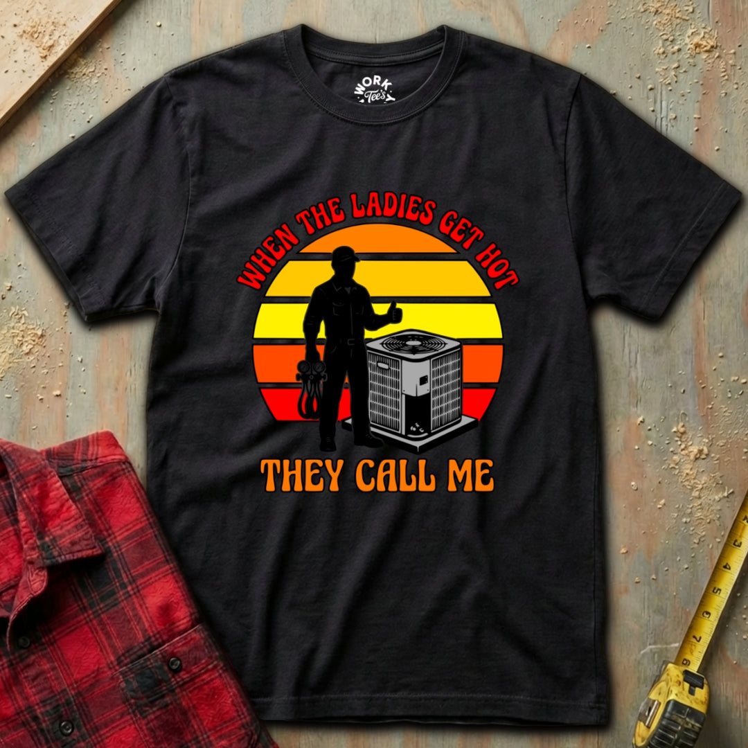 Black 'When the Ladies Get Hot' HVAC T‑Shirt 