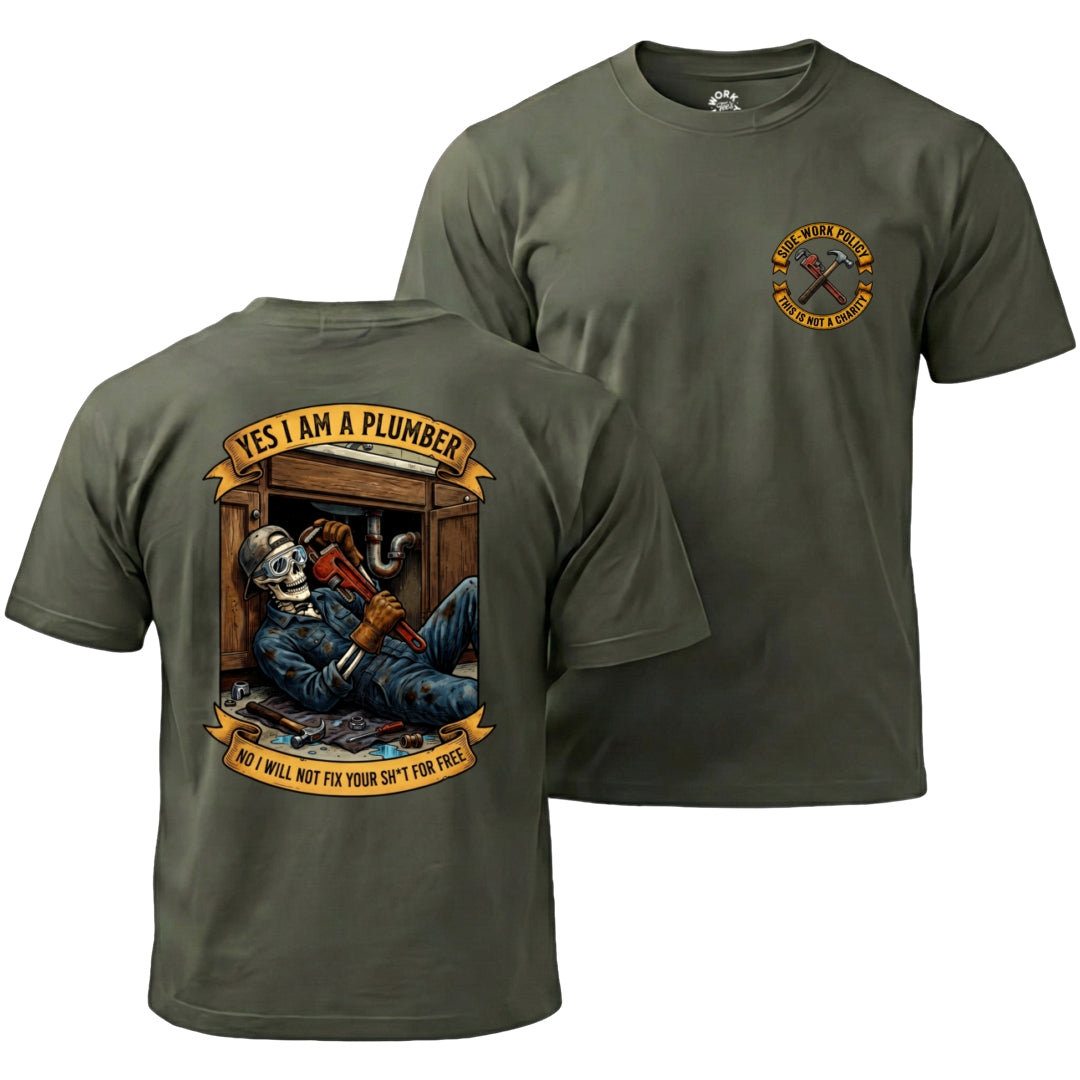 Military Green Yes I Am a Plumber T-Shirt 