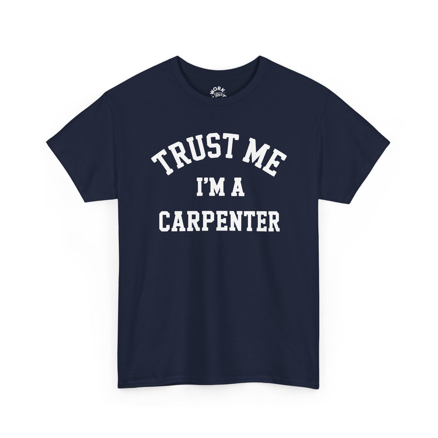 Navy blue t-shirt with 'Trust Me I'm a Carpenter' text on a white background
