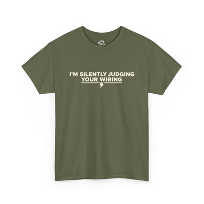 Green t-shirt with text 'I'm silently judging your wiring' on a white background