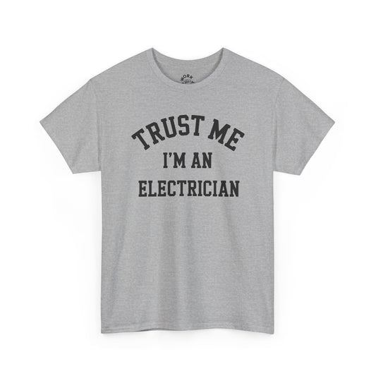Gray t-shirt with 'Trust Me I'm an Electrician' text on a white background