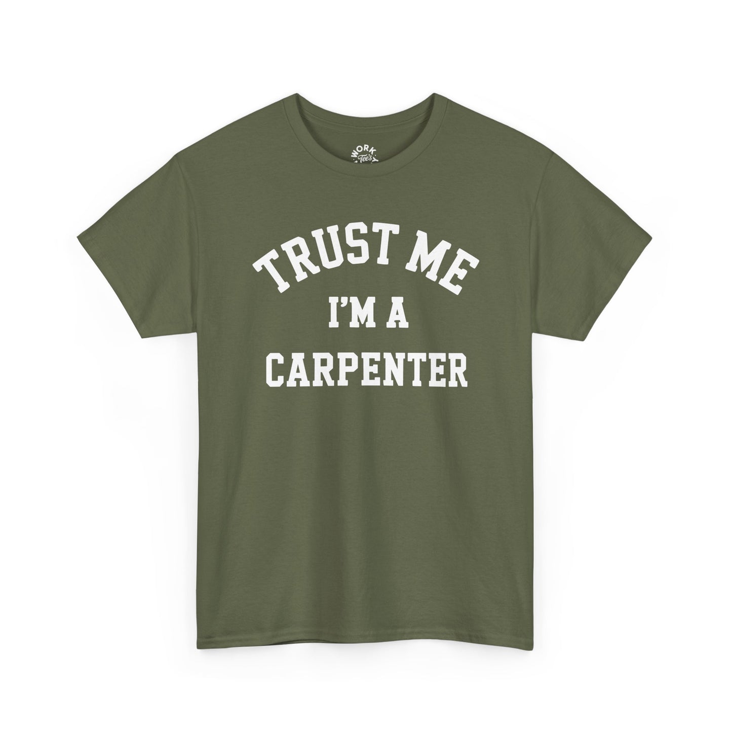 Green t-shirt with 'Trust Me I'm a Carpenter' text on a white background