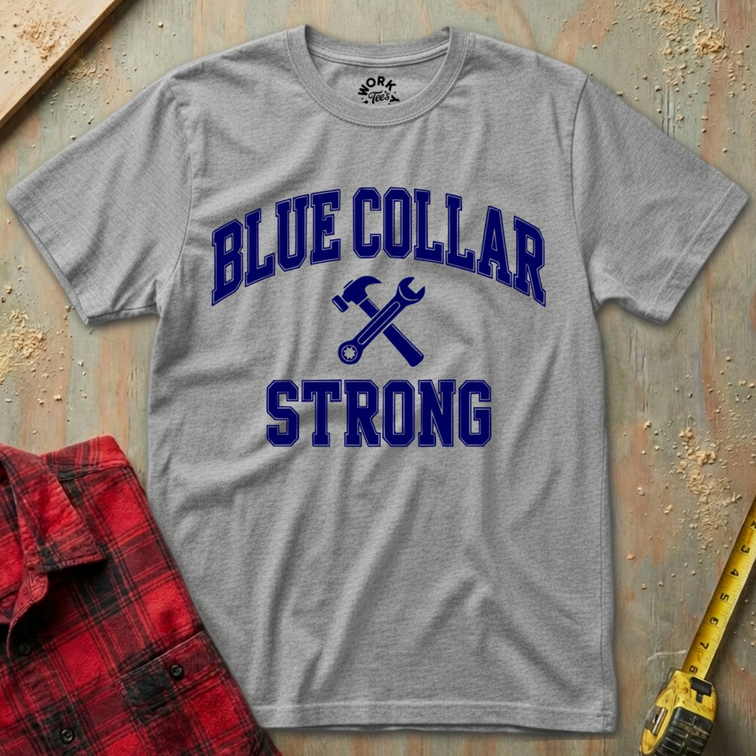 Gray t-shirt with 'Blue Collar Strong' text and crossed wrenches on a textured background.